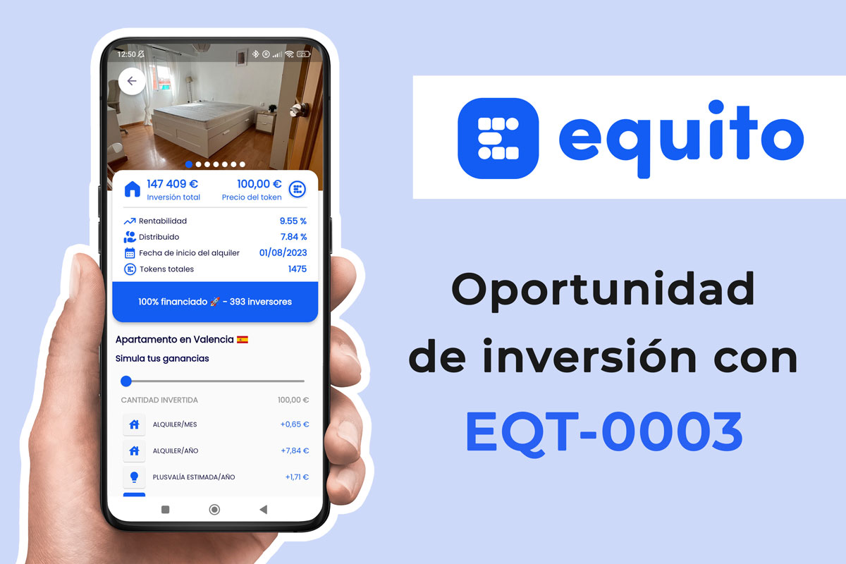 Oportunidad de inversión en Equito con EQT 0003