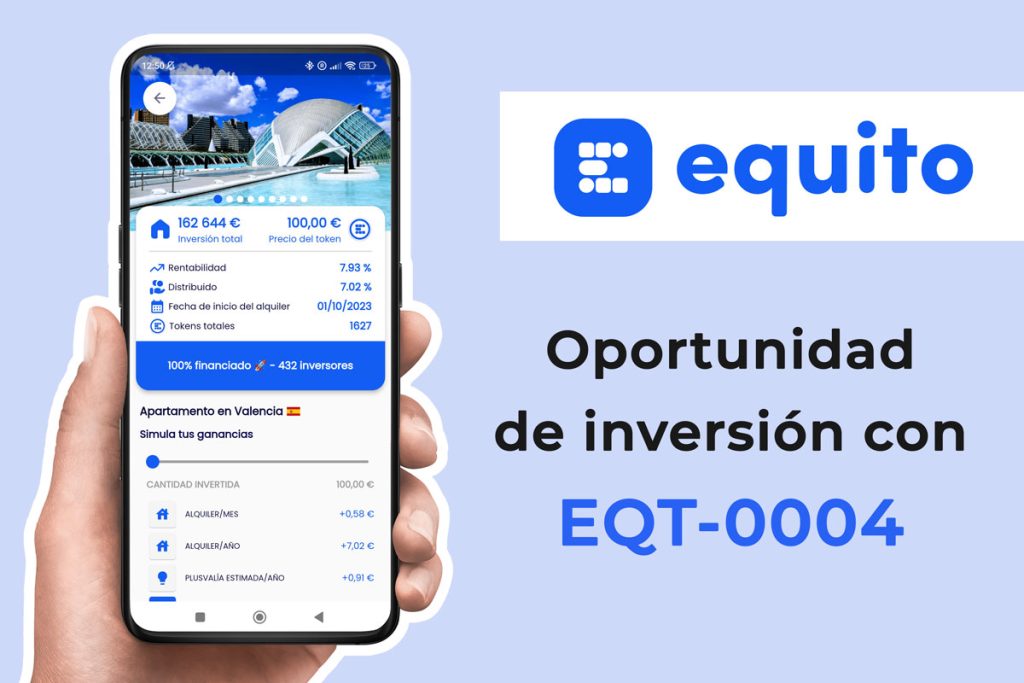 Oportunidad de inversión en Equito con EQT 0004