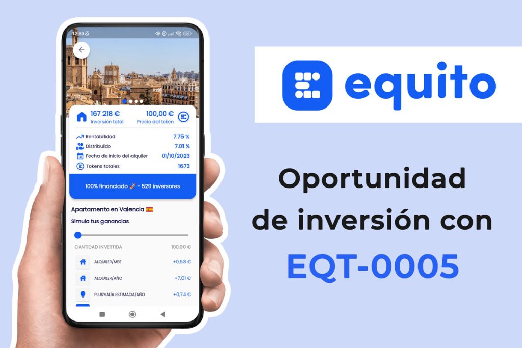 Oportunidad de inversión en Equito con EQT 0005