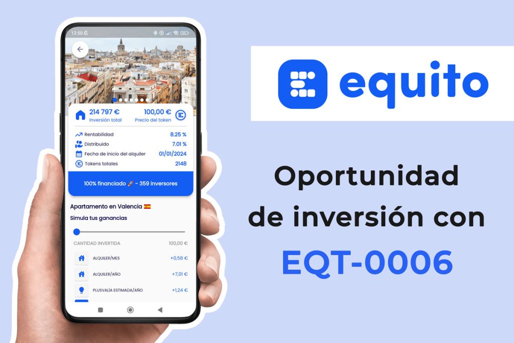 Oportunidad de inversión en Equito con EQT 0006