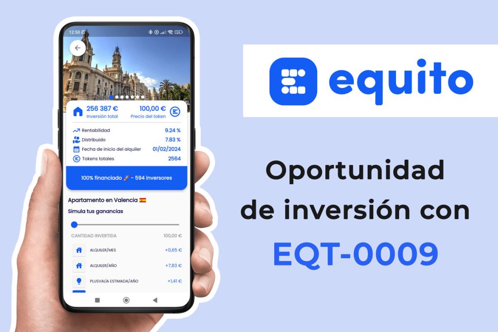 Oportunidad de inversión en Equito con EQT 0009