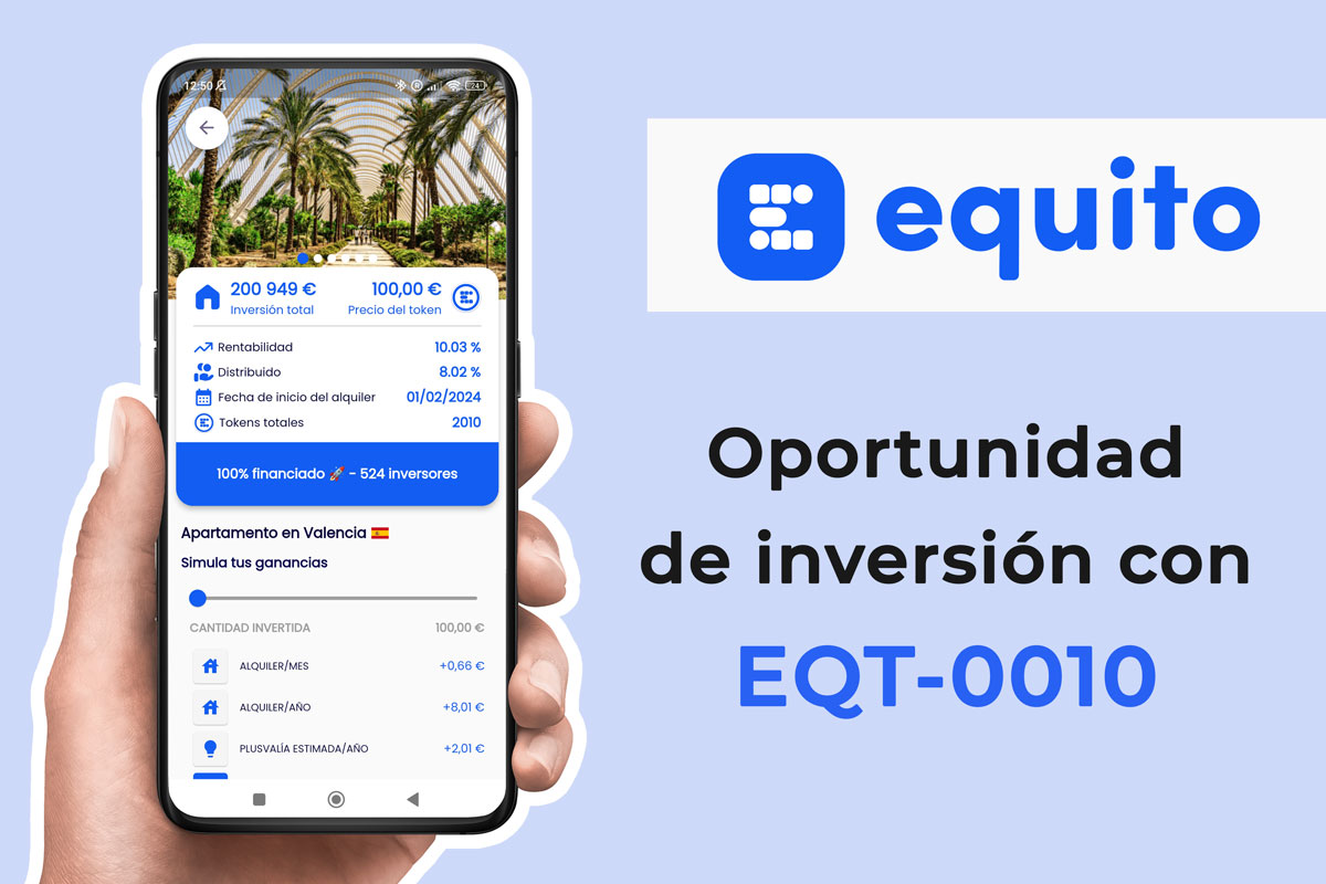 Oportunidad de inversión en Equito con EQT 0010