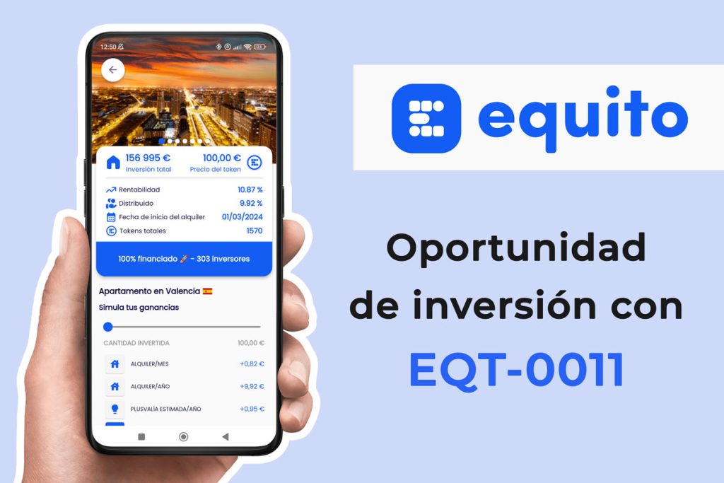 Oportunidad de inversión en Equito con EQT 0011
