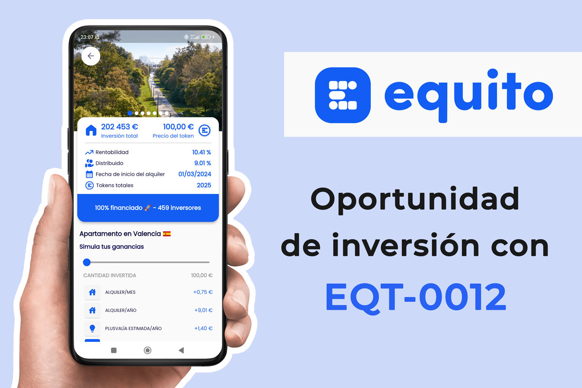 Oportunidad de inversión en Equito con EQT 0012